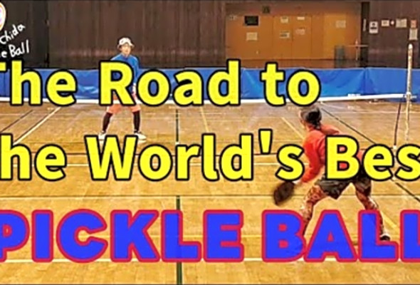The Road to the World&#039;s Best Pickleball
