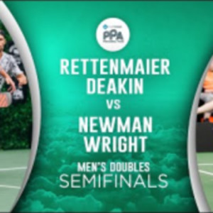 Newman/Wright take on Rettenmaier/Deakin for a spot on Sunday