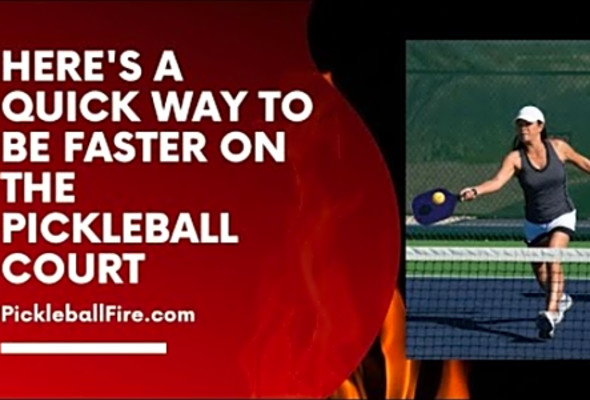 Here&#039;s a Quick Way to be Faster on the Pickleball Court