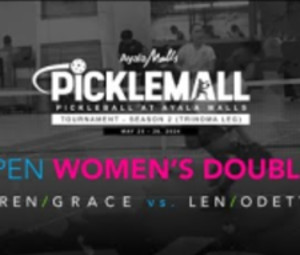 Eren/Grace vs. Len/Odette - Ayala Picklemall S02 - Open Women&#039;s Doubles ...