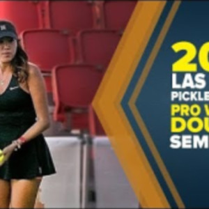 Pro Women&#039;s Doubles SEMI FINALS - 2018 Las Vegas Pickleball Open