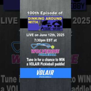 We&#039;re Giving Away Pickleball Paddles During 100th Episode of Dinking Aro...