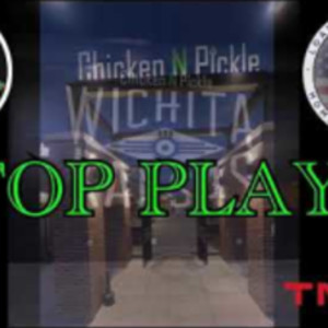 Jonny Pickleball Show Top Plays Wichita, KS