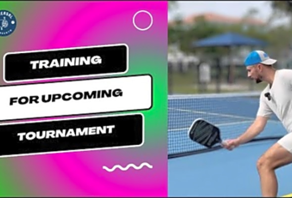 Training For Upcoming Pickleball Tournament: Full Customized Training &amp; Lesson