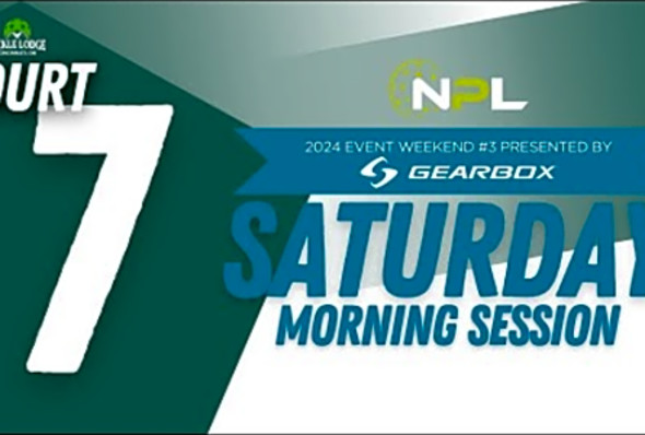 Saturday AM Court 7 - Cincinnati, OH - National Pickleball League 2024 Weekend #3 SatAMC7