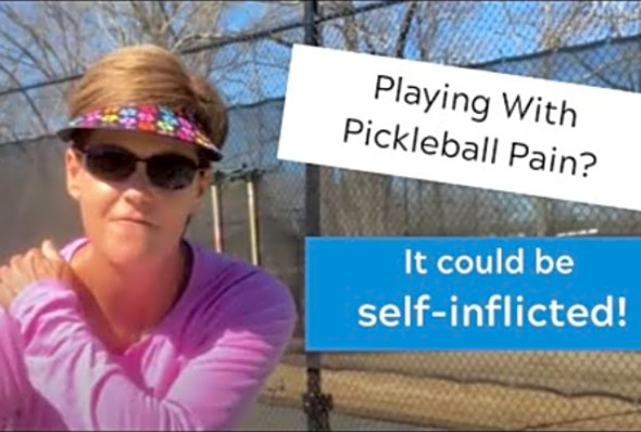 Playing With Pickleball Pain? It Might Be Self-Inflicted - Heres How I Stopped My Pickleball Pain