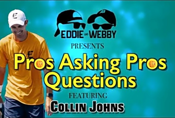 Pros Asking Pros Questions - Collin Johns