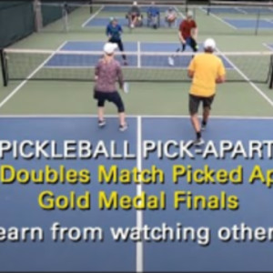 Pickleball 4.0 Mixed Doubles Gold Medal Match Picked Apart! Learn from W...