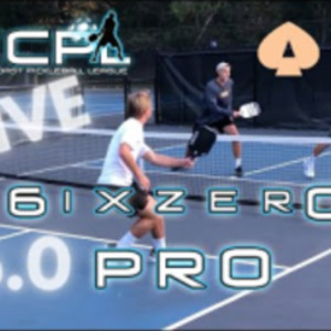 ECPL 6.0 LIVE PickleBall Pro Dubs - 6IXZERO