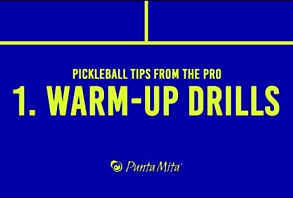 Pickleball Tips From the Pro - Warm-Up Drills