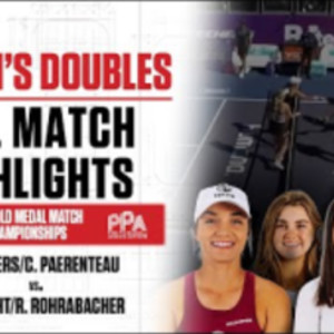 2024 PPA Rate Championships Women&#039;s Doubles - A. Waters/C. Parenteau vs....