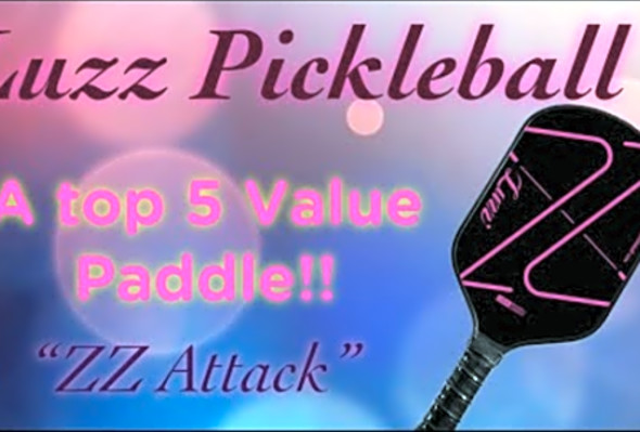 A top 5 Value Paddle! - Luzz Pickleballs new ZZ Attack #paddlereview #pickleball #pickleballpaddle