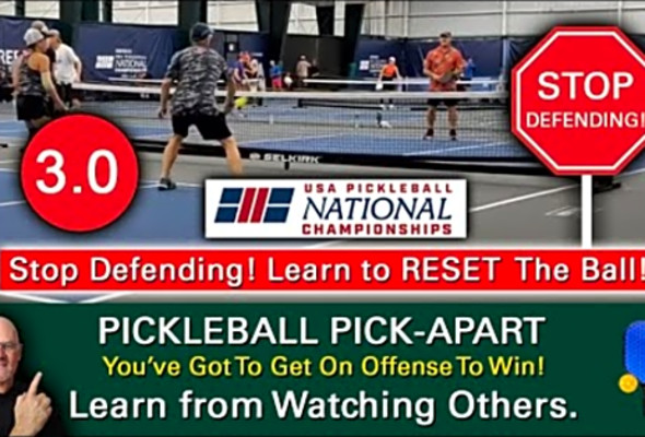 Pickleball! Having To Defend Too Often Leads To Defeat! Learn By Watching Others!