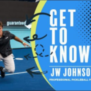 Get to Know JW Johnson: The Pickleball Pro