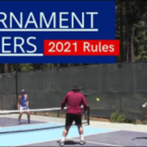 Pickleball Rules for Tournament Players 2021-What&#039;s Changed?