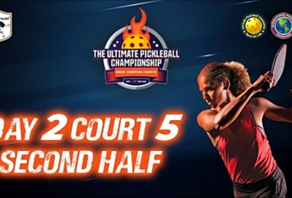 Day 2 Court 5 Second Half - The Ultimate Pickleball Championship 2023
