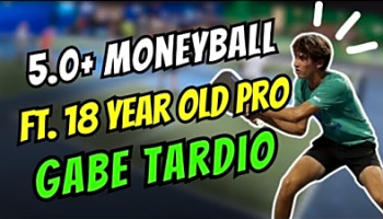 18 Year Old Pro Gabe Tardio in 5.0 Moneyball Pickleball Tournament Playoff Match