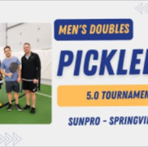5.0 Men&#039;s Doubles SUNPRO Slam Series Pickleball Tourneys - Pool Play 3rd...