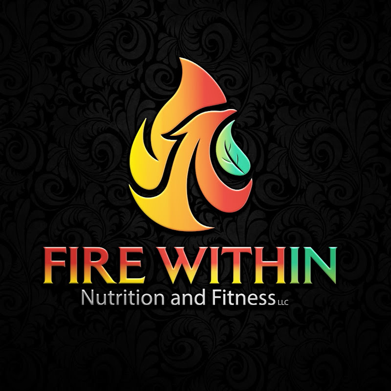 Fire Within Nutrition and Fitness