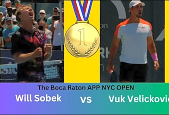 CRAZY COMBACK FOR THE GOLD! - Will Sobek vs Vuk Velickovic - The Boca Raton - Pickleball Highlights
