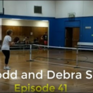 Todd And Debra Show 41 - Pickleball, anyone?