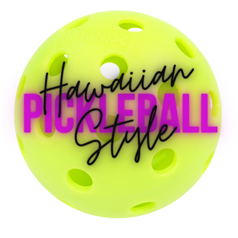 Hawaiian Style Pickleball