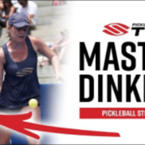 Master Dinking With These Simple Pickleball Strategies - Pickleball Stra...