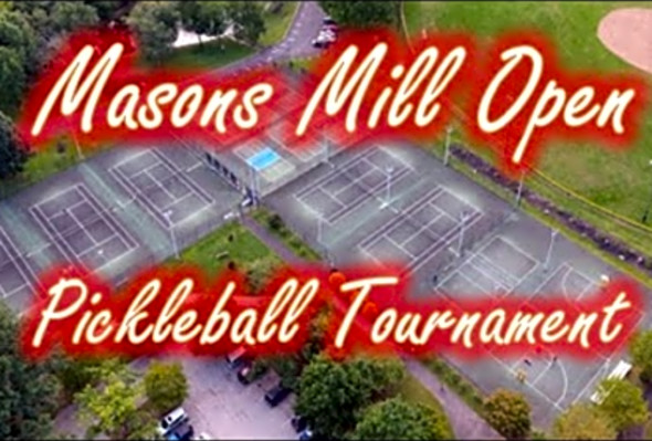 Masons Mill Open a Pickleball is Life Tournament at Masons Mill Park Apr 14-16, 2023