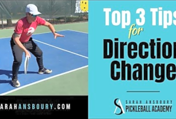Top 3 Pickleball Tips for Direction Change with Sarah Ansboury