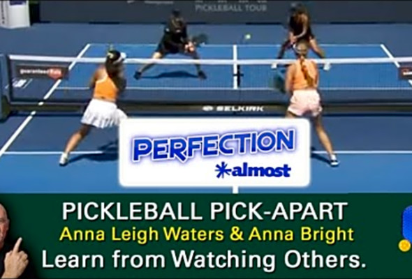 Pickleball Perfection! (Almost). Anna Leigh Waters and Anna Bright! Learn from Watching Others!