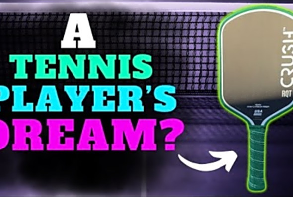 Crush RQT Review - The Paddle for the TENNIS Player!