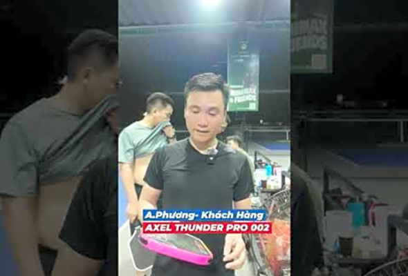 Phn 13: Anh Phng tm c iu g Axel Thunder Pro 002?