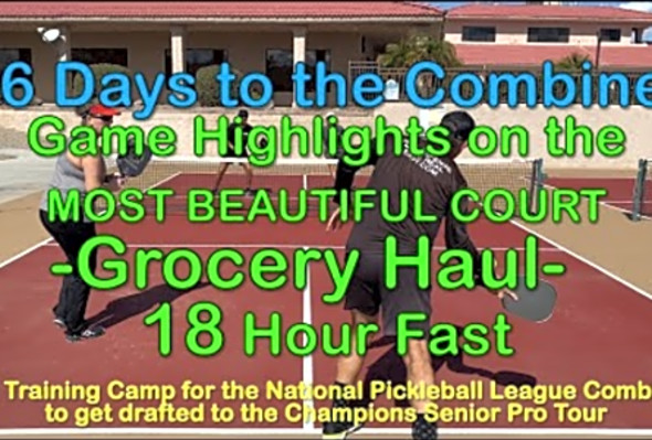 26 Days to the National Pickleball League Combine - Game Highlights with the wife - Grocery Haul