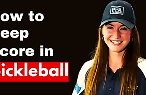 How to Keep Score in Pickleball