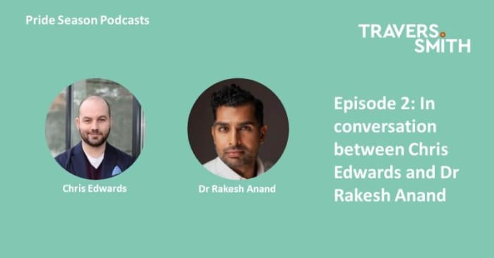 Pride Season Podcasts: Episode 2 - In conversation between Chris Edwards and Dr Rakesh Anand
