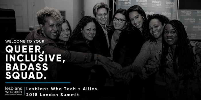 Lesbians Who Tech + Allies London 2018 Summit