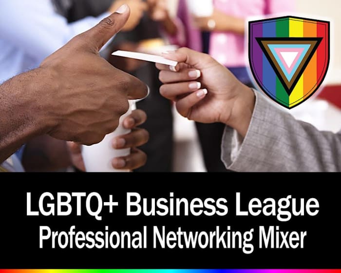 LGBTQ+ Business League: LGBTQ+ Business Mixer
