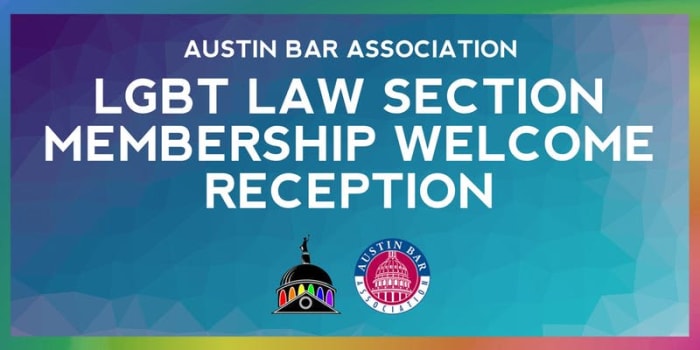 Austin Bar's LGBT Law Section Membership Welcome Reception
