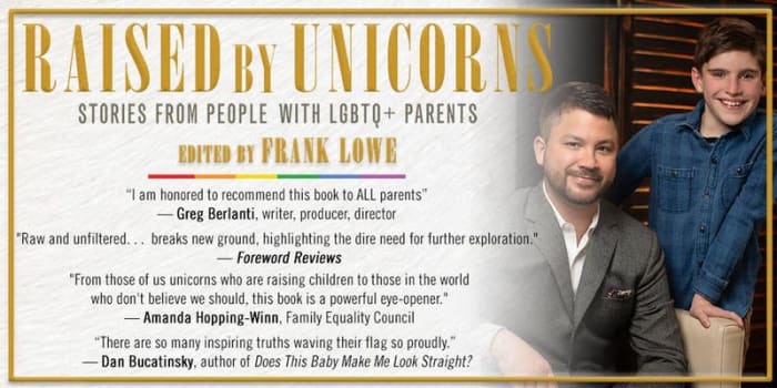 Raised by Unicorns: Stories from People with LGBTQ+ Parents