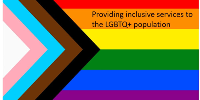 Providing inclusive services to the LGBTQ+ population