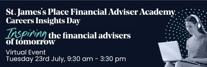 St. Jame's Place Financial Adviser Academy Careers Insights Day