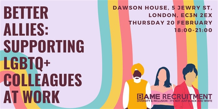 Better Allies: Supporting LGBTQ+ Colleagues at Work - Panel Discussion