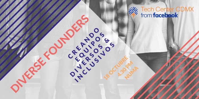 DIVERSE FOUNDERS | Creando Equipos Diversos e Inclusivos