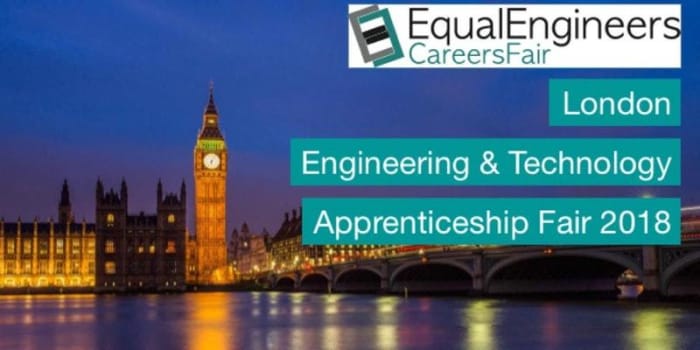 London EqualEngineers Engineering & Technology Apprenticeship Fair 2018