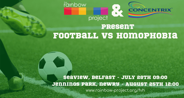 Football vs Homophobia 2019 - Newry and Belfast