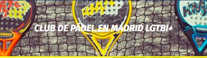 CLUB DE PÁDEL EN MADRID LGTBI+
