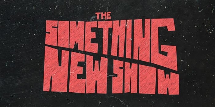 The Something New Show