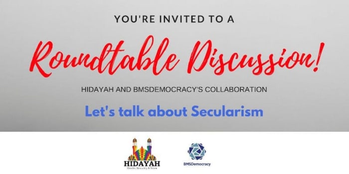 Let's Talk About Secularism - Roundtable Discussion - BMSDemocracy & Hidaya...