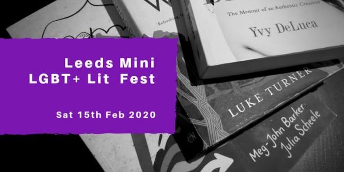 Leeds LGBT+ Mini Lit Fest: Feb 2020
