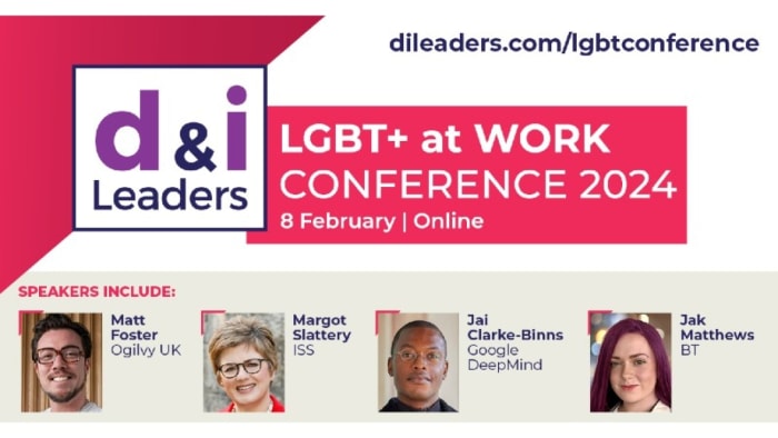Diversity & Inclusion Leaders LGBT+ at Work Conference 2024